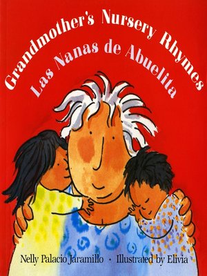 cover image of Grandmother's Nursery Rhymes/Las Nanas de Abuelita